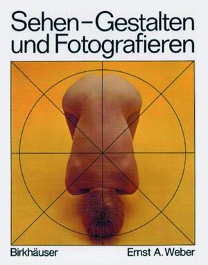 Sehen, Gestalten und Fotografieren