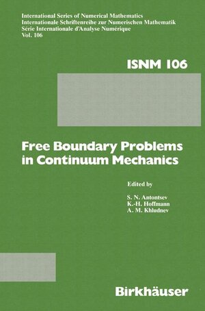 Buchcover Free Boundary Problems in Continuum Mechanics  | EAN 9783764327842 | ISBN 3-7643-2784-7 | ISBN 978-3-7643-2784-2