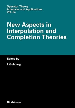 Buchcover New Aspects in Interpolation and Completion Theories | EAN 9783764329488 | ISBN 3-7643-2948-3 | ISBN 978-3-7643-2948-8