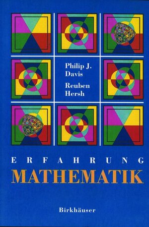 Buchcover Erfahrung Mathematik | Philip J Davis | EAN 9783764329969 | ISBN 3-7643-2996-3 | ISBN 978-3-7643-2996-9