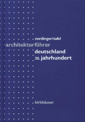 Architekturführer Deutschland 20. Jahrhundert