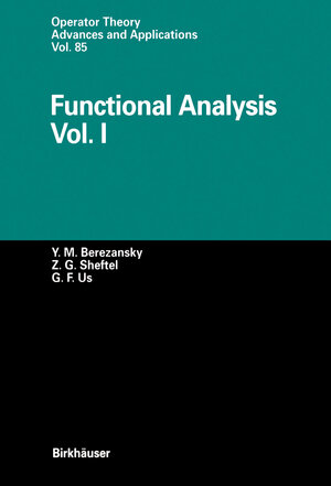 Buchcover Functional Analysis | Yurij M. Berezansky | EAN 9783764353445 | ISBN 3-7643-5344-9 | ISBN 978-3-7643-5344-5