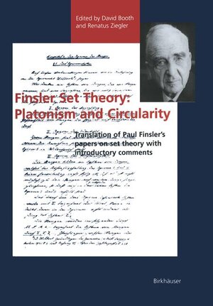 Buchcover Finsler Set Theory: Platonism and Circularity  | EAN 9783764354008 | ISBN 3-7643-5400-3 | ISBN 978-3-7643-5400-8