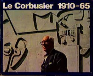 LeCorbusier 1910-65: 1910-1969