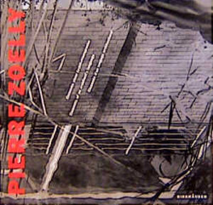 Buchcover Pierre Zoelly | Pierre Zoelly | EAN 9783764357733 | ISBN 3-7643-5773-8 | ISBN 978-3-7643-5773-3