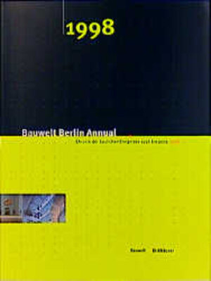 Bauwelt Berlin Annual 1998