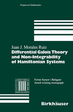 Buchcover Differential Galois Theory and Non-Integrability of Hamiltonian Systems | Juan J. Morales Ruiz | EAN 9783764360788 | ISBN 3-7643-6078-X | ISBN 978-3-7643-6078-8