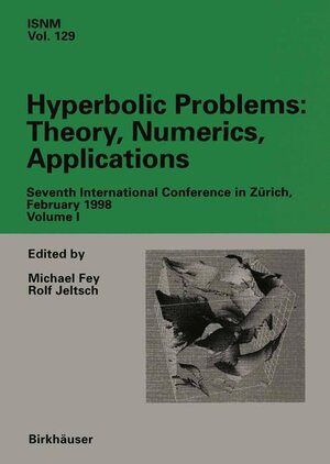 Buchcover Hyperbolic Problems: Theory, Numerics, Applications. Seventh International...  | EAN 9783764360801 | ISBN 3-7643-6080-1 | ISBN 978-3-7643-6080-1