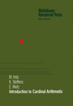 Buchcover Introduction to Cardinal Arithmetic | Michael Holz | EAN 9783764361242 | ISBN 3-7643-6124-7 | ISBN 978-3-7643-6124-2
