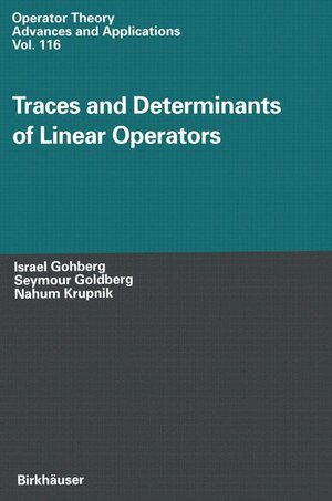 Buchcover Traces and Determinants of Linear Operators | Israel Gohberg | EAN 9783764361778 | ISBN 3-7643-6177-8 | ISBN 978-3-7643-6177-8