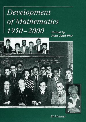 Buchcover Development of Mathematics, 1950–2000 | EAN 9783764362805 | ISBN 3-7643-6280-4 | ISBN 978-3-7643-6280-5
