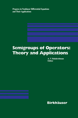 Buchcover Semigroups of Operators: Theory and Applications  | EAN 9783764363109 | ISBN 3-7643-6310-X | ISBN 978-3-7643-6310-9