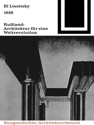 Bauwelt Fundamente, Bd.14, Rußland, Architektur für eine Weltrevolution, 1929