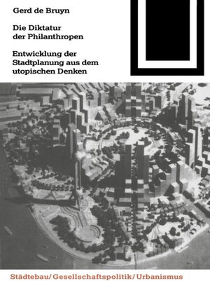 Buchcover Die Diktatur der Philanthropen | Gerd de Bruyn | EAN 9783764363857 | ISBN 3-7643-6385-1 | ISBN 978-3-7643-6385-7