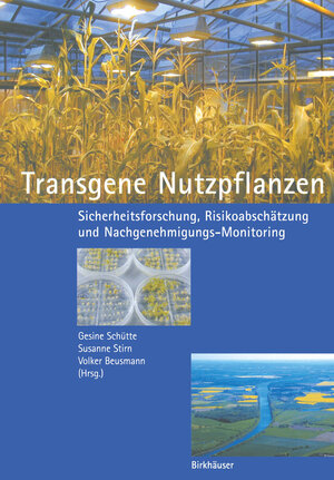 Buchcover Transgene Nutzpflanzen  | EAN 9783764364755 | ISBN 3-7643-6475-0 | ISBN 978-3-7643-6475-5