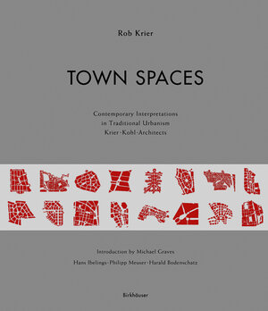 Buchcover Town Spaces | Rob Krier | EAN 9783764369422 | ISBN 3-7643-6942-6 | ISBN 978-3-7643-6942-2