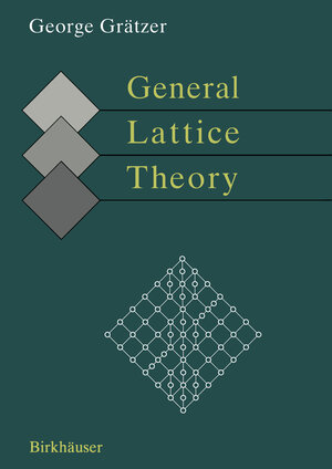 Buchcover General Lattice Theory | George Grätzer | EAN 9783764369965 | ISBN 3-7643-6996-5 | ISBN 978-3-7643-6996-5
