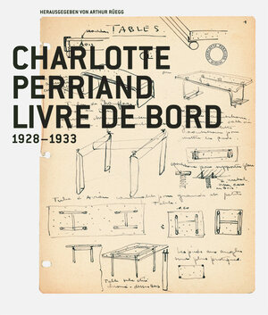 Charlotte Perriand, Livre de Bord 19281933