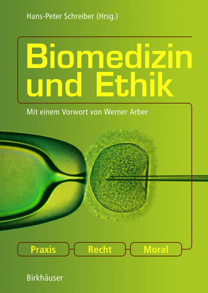 Buchcover Biomedizin und Ethik  | EAN 9783764370657 | ISBN 3-7643-7065-3 | ISBN 978-3-7643-7065-7