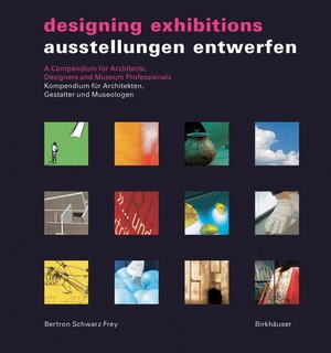 Buchcover Ausstellungen entwerfen / Designing Exhibitions  | EAN 9783764372071 | ISBN 3-7643-7207-9 | ISBN 978-3-7643-7207-1