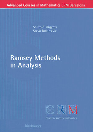 Buchcover Ramsey Methods in Analysis | Spiros A. Argyros | EAN 9783764372644 | ISBN 3-7643-7264-8 | ISBN 978-3-7643-7264-4