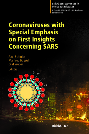 Buchcover Coronaviruses with Special Emphasis on First Insights Concerning SARS  | EAN 9783764373399 | ISBN 3-7643-7339-3 | ISBN 978-3-7643-7339-9