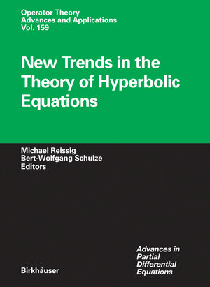 Buchcover New Trends in the Theory of Hyperbolic Equations  | EAN 9783764373863 | ISBN 3-7643-7386-5 | ISBN 978-3-7643-7386-3