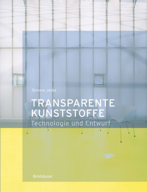 Buchcover Transparent Plastics | Simone Jeska | EAN 9783764374709 | ISBN 3-7643-7470-5 | ISBN 978-3-7643-7470-9
