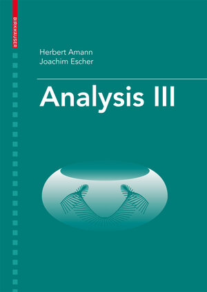 Buchcover Analysis III | Herbert Amann | EAN 9783764374808 | ISBN 3-7643-7480-2 | ISBN 978-3-7643-7480-8