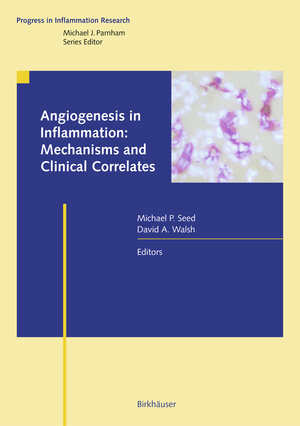 Buchcover Angiogenesis in Inflammation: Mechanisms and Clinical Correlates | EAN 9783764376260 | ISBN 3-7643-7626-0 | ISBN 978-3-7643-7626-0