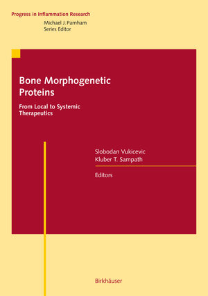 Buchcover Bone Morphogenetic Proteins: From Local to Systemic Therapeutics | EAN 9783764385521 | ISBN 3-7643-8552-9 | ISBN 978-3-7643-8552-1