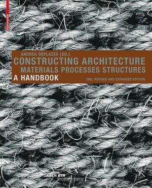 Buchcover Constructing Architecture | EAN 9783764386306 | ISBN 3-7643-8630-4 | ISBN 978-3-7643-8630-6