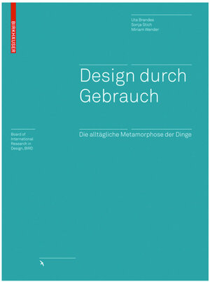 Buchcover Design durch Gebrauch | Uta Brandes | EAN 9783764388669 | ISBN 3-7643-8866-8 | ISBN 978-3-7643-8866-9