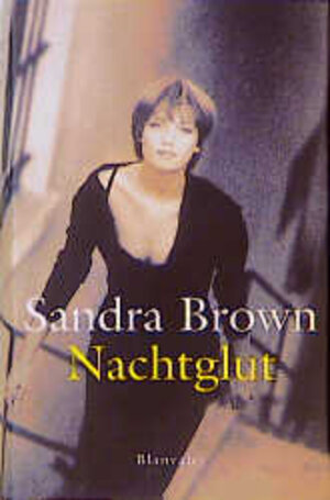 Buchcover Nachtglut | Sandra Brown | EAN 9783764500849 | ISBN 3-7645-0084-0 | ISBN 978-3-7645-0084-9