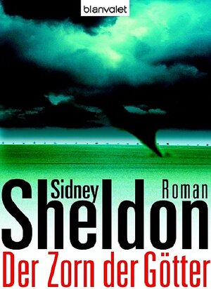 Buchcover Der Zorn der Götter | Sidney Sheldon | EAN 9783764501976 | ISBN 3-7645-0197-9 | ISBN 978-3-7645-0197-6