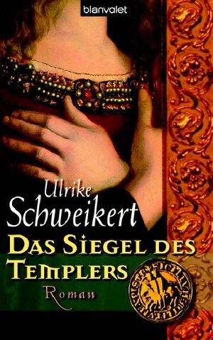 Das Siegel des Templers: Roman