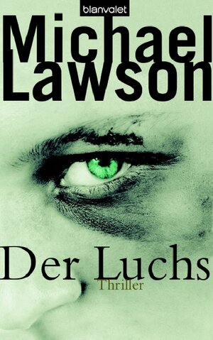 Buchcover Der Luchs | Michael Lawson | EAN 9783764502126 | ISBN 3-7645-0212-6 | ISBN 978-3-7645-0212-6