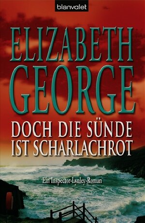 Buchcover Doch die Sünde ist scharlachrot | Elizabeth George | EAN 9783764502423 | ISBN 3-7645-0242-8 | ISBN 978-3-7645-0242-3