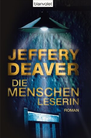 Buchcover Die Menschenleserin | Jeffery Deaver | EAN 9783764502836 | ISBN 3-7645-0283-5 | ISBN 978-3-7645-0283-6
