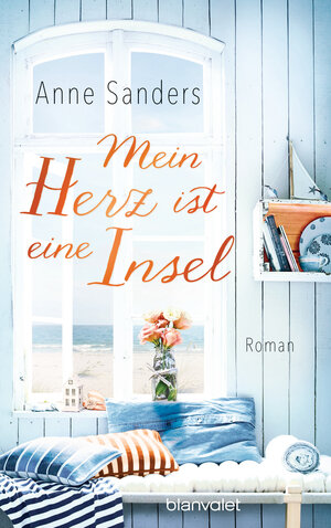 Buchcover Mein Herz ist eine Insel | Anne Sanders | EAN 9783764505936 | ISBN 3-7645-0593-1 | ISBN 978-3-7645-0593-6