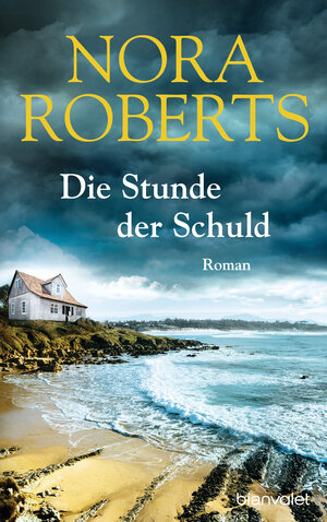 Buchcover Die Stunde der Schuld | Nora Roberts | EAN 9783764506087 | ISBN 3-7645-0608-3 | ISBN 978-3-7645-0608-7