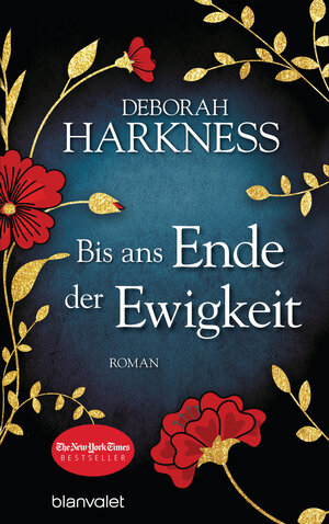 Buchcover Bis ans Ende der Ewigkeit | Deborah Harkness | EAN 9783764506100 | ISBN 3-7645-0610-5 | ISBN 978-3-7645-0610-0