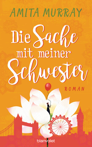 Buchcover Die Sache mit meiner Schwester | Amita Murray | EAN 9783764506957 | ISBN 3-7645-0695-4 | ISBN 978-3-7645-0695-7