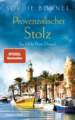 Buchcover Provenzalischer Stolz | Sophie Bonnet | EAN 9783764507213 | ISBN 3-7645-0721-7 | ISBN 978-3-7645-0721-3