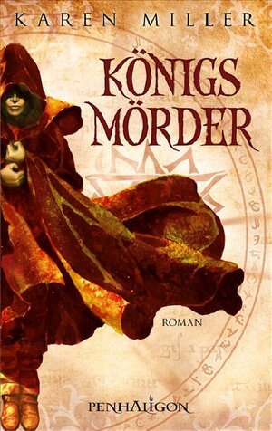 Buchcover Königsmörder | Karen Miller | EAN 9783764530044 | ISBN 3-7645-3004-9 | ISBN 978-3-7645-3004-4