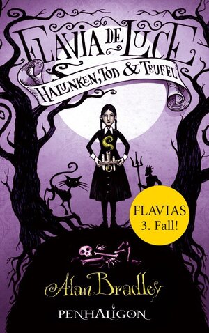 Buchcover Flavia de Luce 3 - Halunken, Tod und Teufel | Alan Bradley | EAN 9783764530266 | ISBN 3-7645-3026-X | ISBN 978-3-7645-3026-6