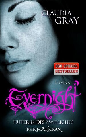 Buchcover Evernight - Hüterin des Zwielichts | Claudia Gray | EAN 9783764530532 | ISBN 3-7645-3053-7 | ISBN 978-3-7645-3053-2
