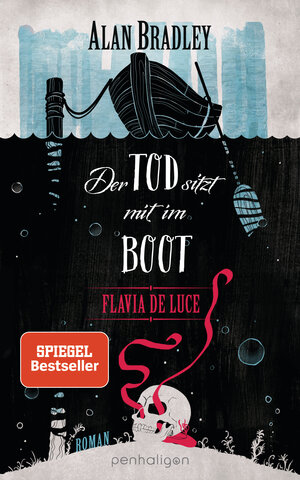 Buchcover Flavia de Luce 9 - Der Tod sitzt mit im Boot | Alan Bradley | EAN 9783764531140 | ISBN 3-7645-3114-2 | ISBN 978-3-7645-3114-0