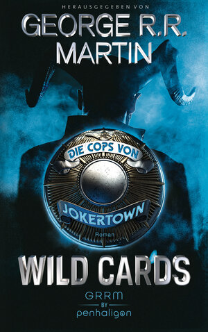 Buchcover Wild Cards - Die Cops von Jokertown | George R.R. Martin | EAN 9783764532147 | ISBN 3-7645-3214-9 | ISBN 978-3-7645-3214-7