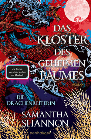 Buchcover Das Kloster des geheimen Baumes - Die Drachenreiterin | Samantha Shannon | EAN 9783764532970 | ISBN 3-7645-3297-1 | ISBN 978-3-7645-3297-0